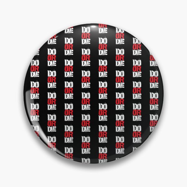 Item preview, Do or Die | No-Excuses Mindset for Winners designed and sold by typoinspired.