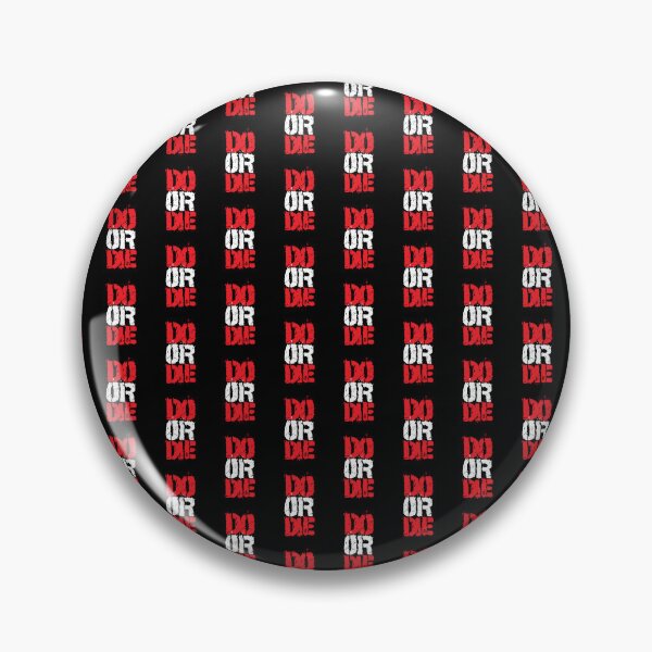 Item preview, Do or Die | No-Excuses Mindset for Winners designed and sold by typoinspired.