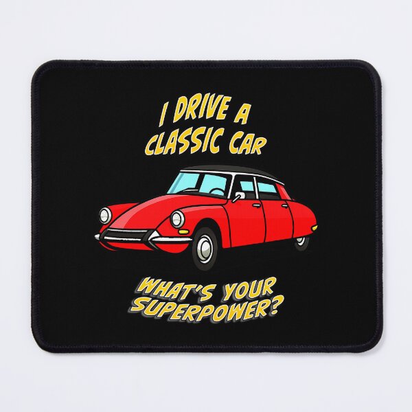 Item preview, Classic Citroen DS19 Cartoon – I Drive a Classic Car Superpower Design designed and sold by Michael van der Hoorn.