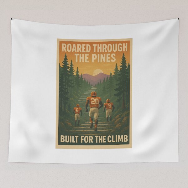 Item preview, College Poster: Roared through the Pines, Built for the Climb designed and sold by VarsityVibes.