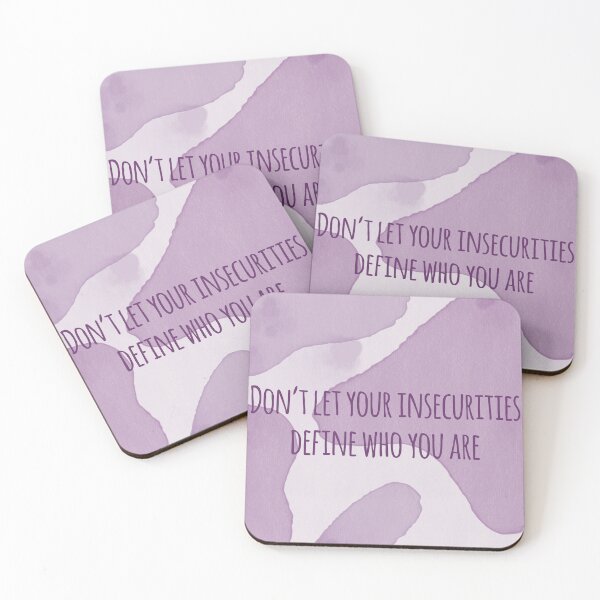 Item preview, Don't let your insecurities define who you are designed and sold by WildKimbee.