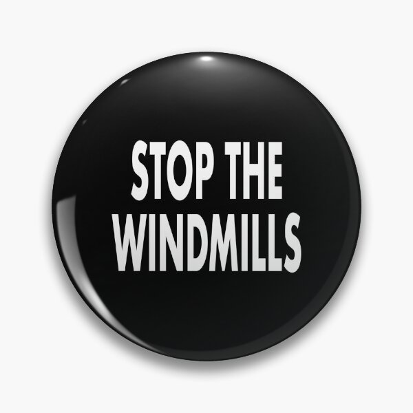 Item preview, Stop The Windmills designed and sold by CoolYule.
