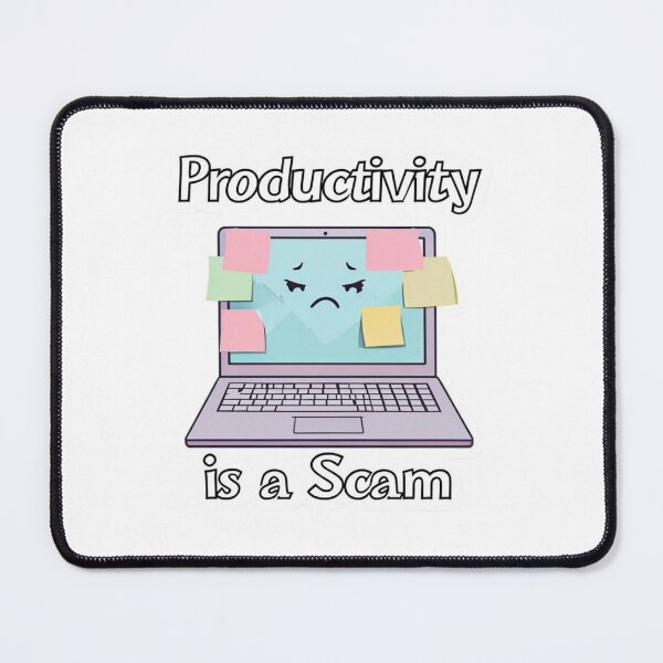 Item preview, Productivity is a Scam – Anti-Hustle Sticker designed and sold by Imaginarium of Chaos falcon88 .