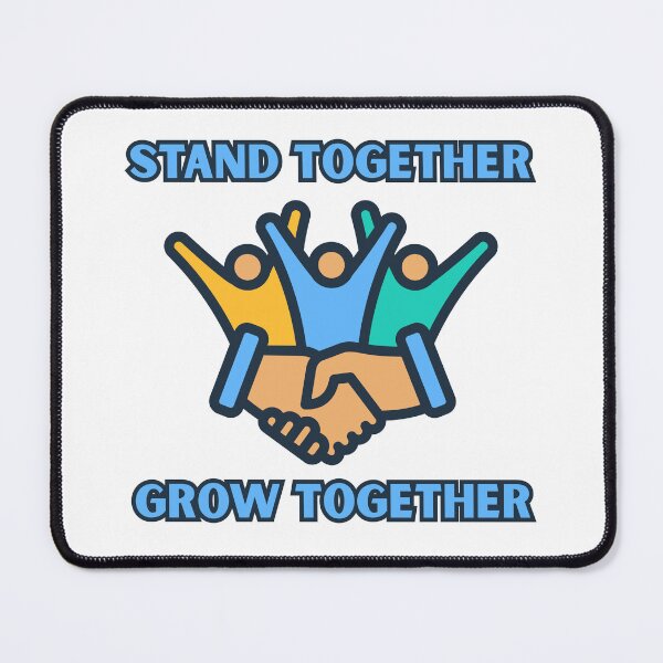 Item preview, Stand Together Grow Together Unity Art designed and sold by FreedomAndLove.