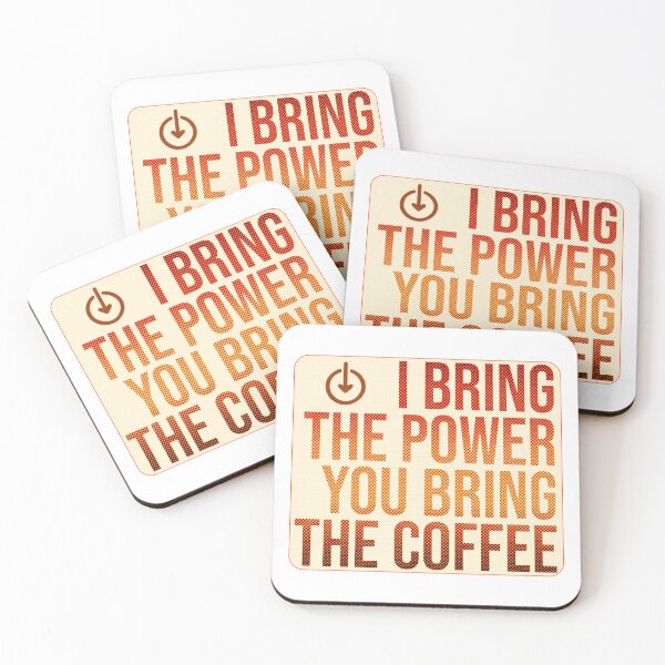 Item preview, I Bring the Power, You Bring the Coffee designed and sold by RDproject.