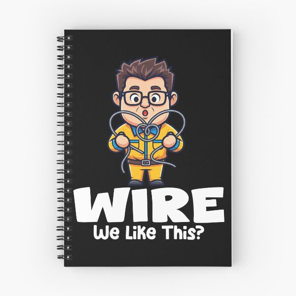 Item preview, WIRE WE LIKE THIS? - ELECTRICIAN designed and sold by KEF Custom.