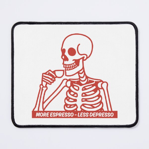 Item preview, More Espresso Less Depresso, Skeleton Drinking Coffee, Skull Drinking Coffee, Red designed and sold by anghelapparel.