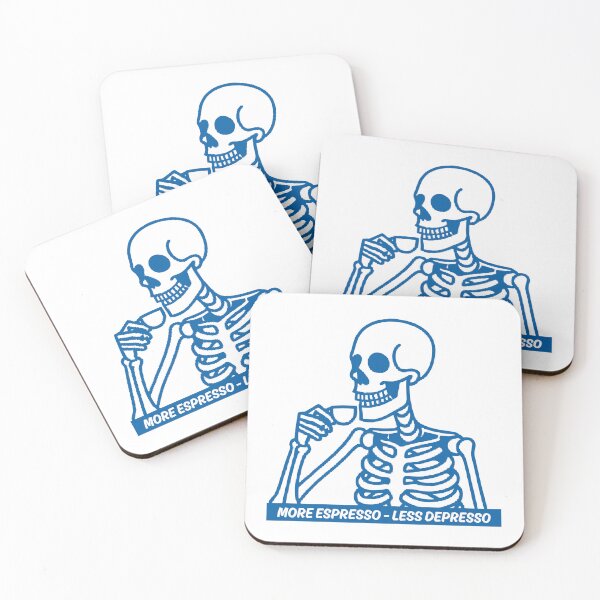Item preview, More Espresso Less Depresso, Skeleton Drinking Coffee, Skull Drinking Coffee, Blue designed and sold by anghelapparel.