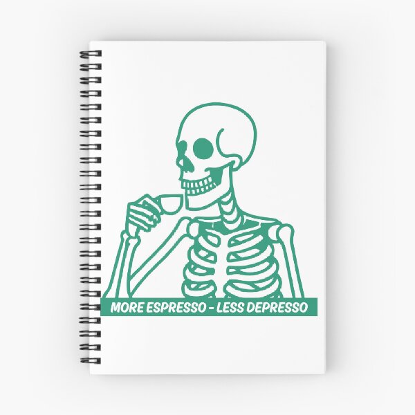 Item preview, More Espresso Less Depresso, Skeleton Drinking Coffee, Skull Drinking Coffee, Green designed and sold by anghelapparel.