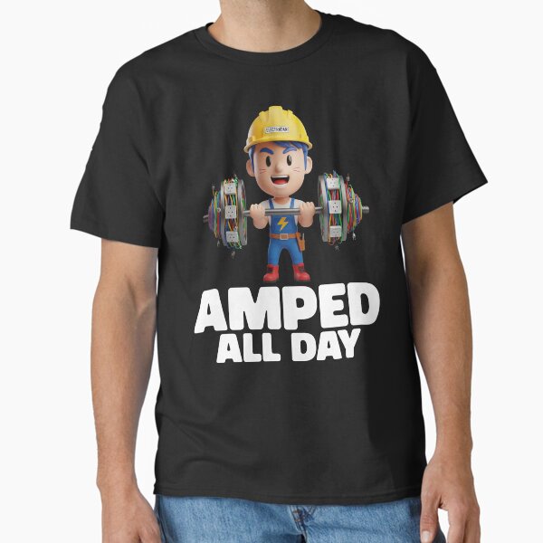 Item preview, AMPED ALL DAY - ELECTRICIAN designed and sold by KEF Custom.