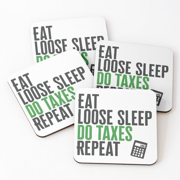Item preview,  Eat Sleep Do Taxes Repeat - Funny Accountant Quote Design designed and sold by haitrieuic96.