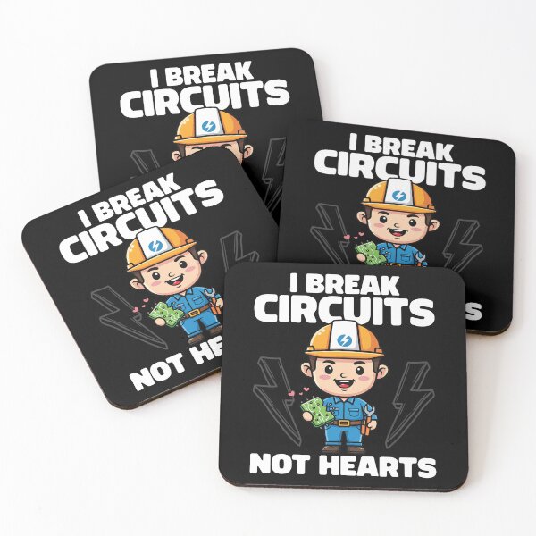 Item preview, I BREAK CIRCUITS, NOT HEARTS - ELECTRICIAN designed and sold by KEF Custom.