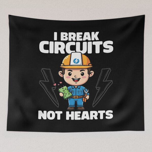 Item preview, I BREAK CIRCUITS, NOT HEARTS - ELECTRICIAN designed and sold by KEF Custom.