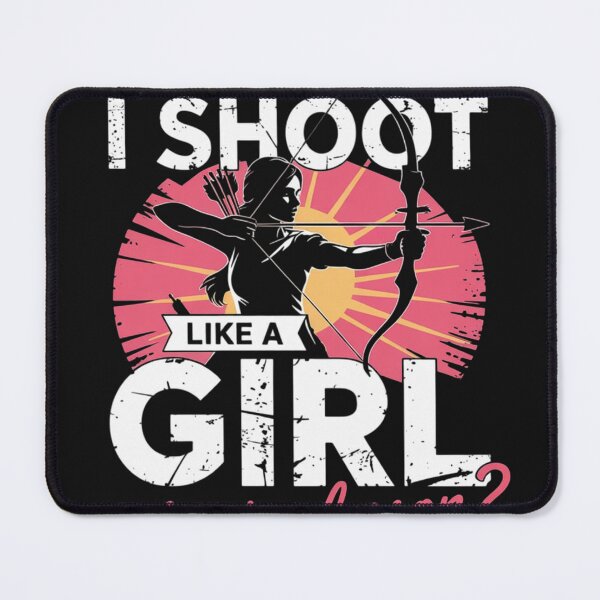 Item preview, Shoot Like a Girl want a Lesson designed and sold by ConceptualVibes.