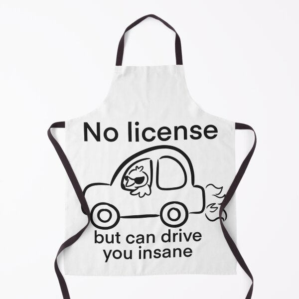 Item preview, No license but can drive you insane designed and sold by Esthrin.