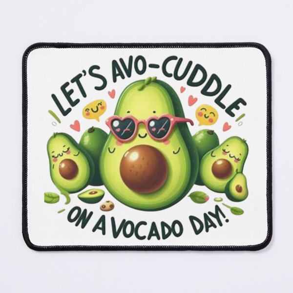 Item preview, Let’s Avo-Cuddle on Avocado Day designed and sold by Iuqiune.