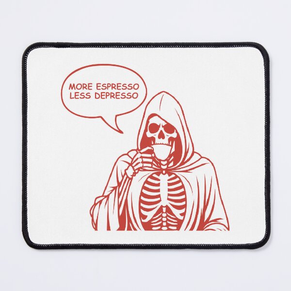 Item preview, More Espresso Less Depresso, Grim Reaper Drinking Coffee, Skeleton Drinking Coffee, Red designed and sold by anghelapparel.