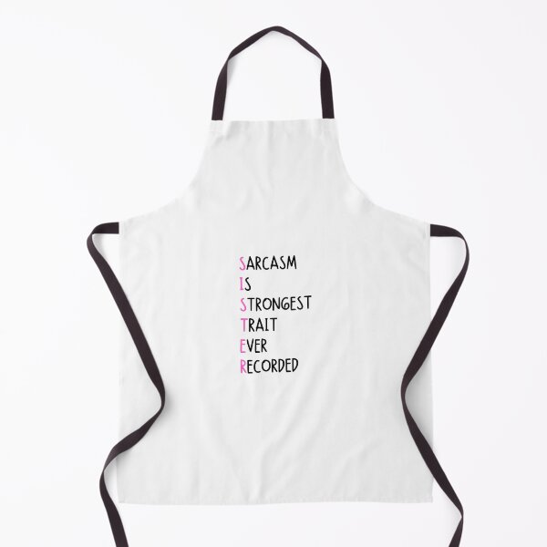 Item preview, SISTER: Sarcasm is strongest trait ever recorded - Funny sister quotes designed and sold by mimiscreativity.