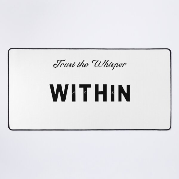Item preview, Trust the Whisper Within designed and sold by THMKagutsuchi.