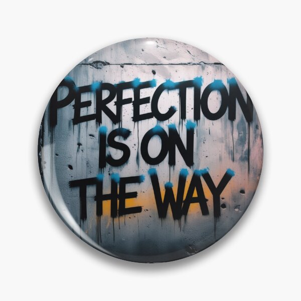 Item preview, Perfection is on the Way 41 designed and sold by Zeir Shop.