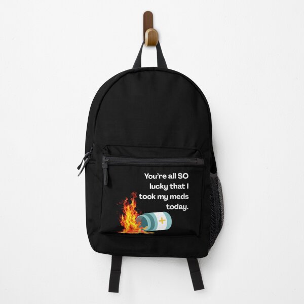 Item preview, You’re All So Lucky That I Took My Meds designed and sold by Kiwis-Colors.