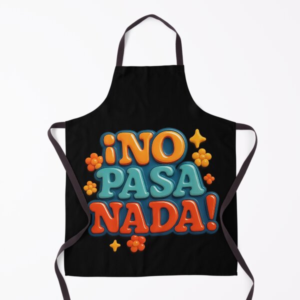 Item preview, ¡NO PASA NADA! – Stay cool with style designed and sold by Girih.