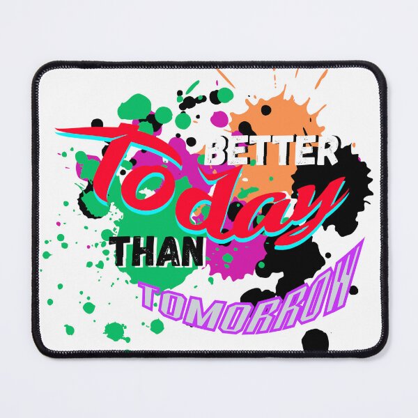 Item preview, Better Today Than Tomorrow designed and sold by THMKagutsuchi.