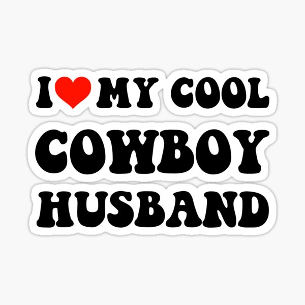 Item preview, I Love My Cool Cowboy Husband designed and sold by loxumaart.