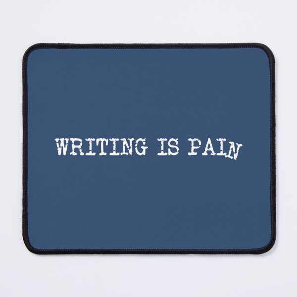 Item preview, WRITING IS PAIN t-shirt designed and sold by Action-Merch.
