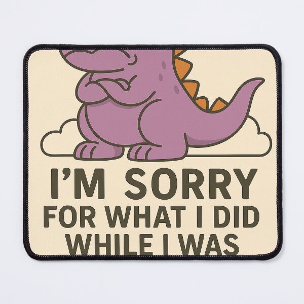 Item preview, Sorry - Dysregulated Dinosaur designed and sold by Eileen-Rossall.