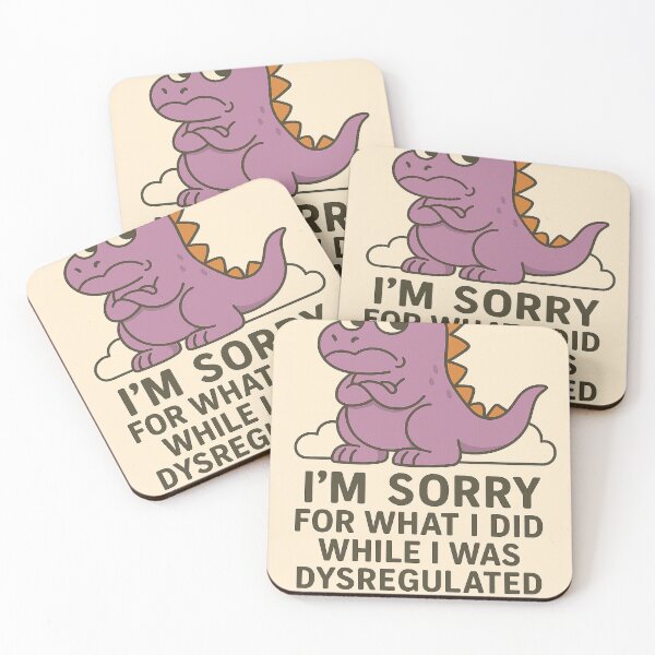 Item preview, Sorry - Dysregulated Dinosaur designed and sold by Eileen-Rossall.