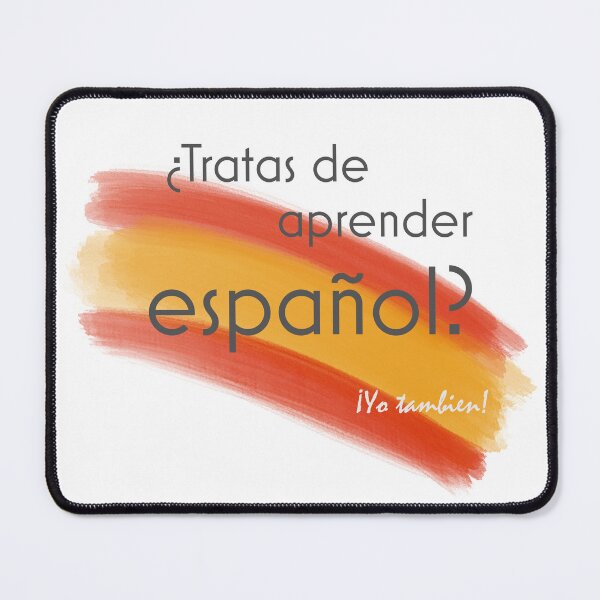 Item preview, Tratas de aprender español - trying to study Spanish designed and sold by SilverOutlining.