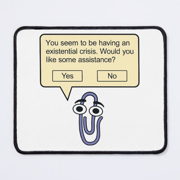 Item preview, Clippy Offers Help During Crisis designed and sold by The Unkown Store.