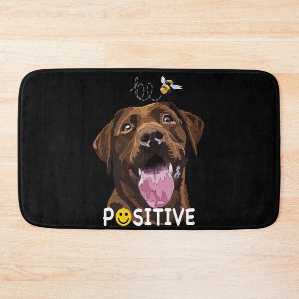 Item preview, Be Positive Brown Lab designed and sold by Just-Arts-4U.