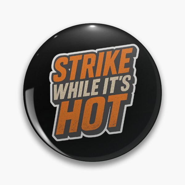 Item preview, Strike While It’s Hot – Blacksmith’s Motto designed and sold by Timeless Design.