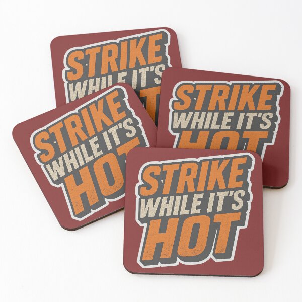 Item preview, Strike While It’s Hot – Blacksmith’s Motto designed and sold by Timeless Design.