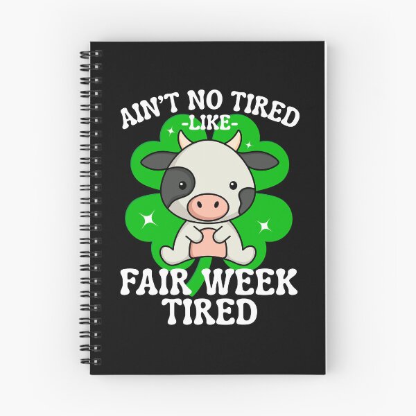 Item preview, Ain't No Tired Like Fair Week Tired County Fair Week Livestock Farm Life designed and sold by macciodesigns.