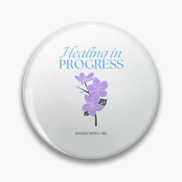 Item preview, Healing in Progress – Gentle Mental Health Flower Quote Design designed and sold by PupeCreativeArt .