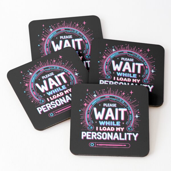 Item preview, Please Wait While I Load My Personality designed and sold by KLERIKSTORE.