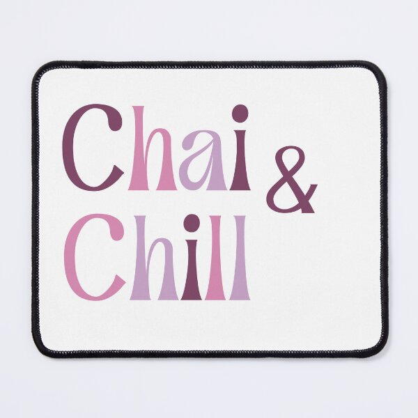 Item preview, Chai & Chill  designed and sold by Cosmic Detour .