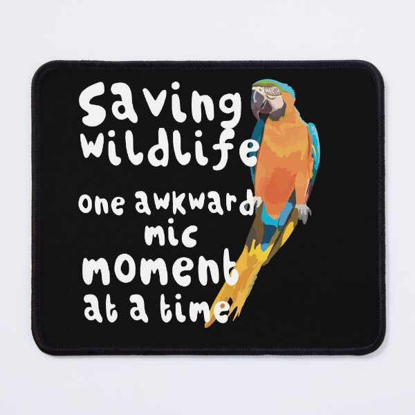 Item preview, Wildlife Presenter Saving Wildlife One Awkward Mic Moment At A Time Funny Animal Presenter Design designed and sold by PrettylittlepastelUk.