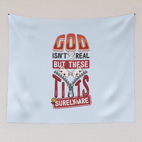 Item preview, God isn't real but your assets surely are funny cat designed and sold by bemeowvelous collections.