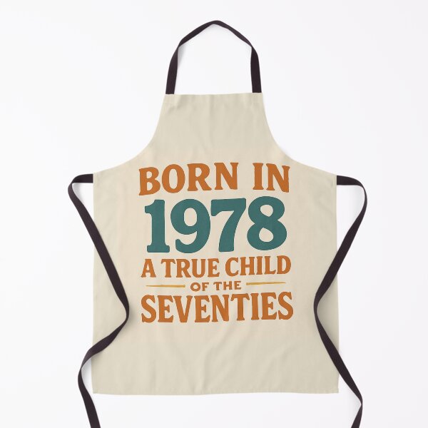 Item preview, Born in 1978 – A True Child of the Seventies designed and sold by TheWonkyEaselCo.