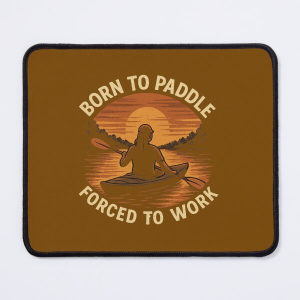 Item preview, Born to Paddle, Forced to Work - Female - Sunset designed and sold by SimplyJamee.