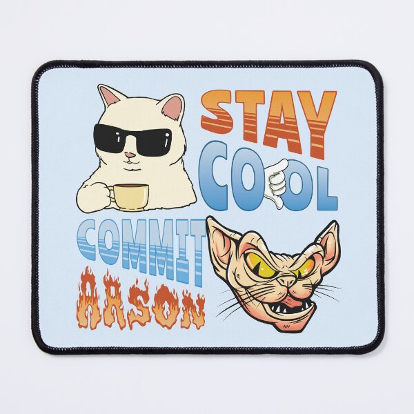 Item preview, Stay cool commit arson funny cat designed and sold by bemeowvelous collections.