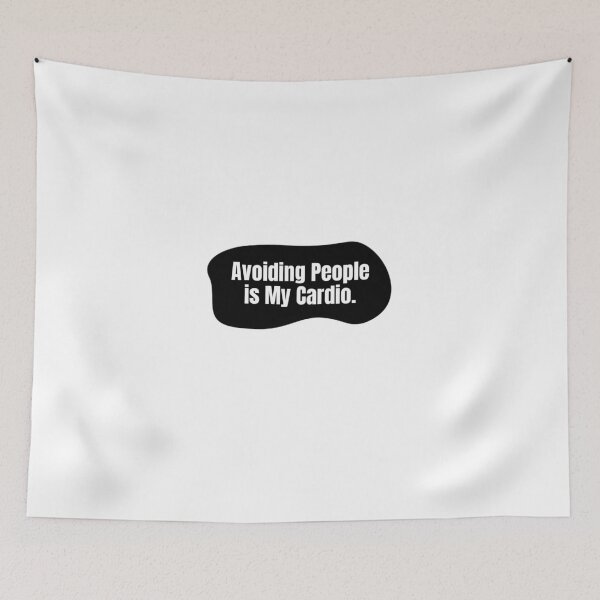 Item preview, Avoiding People is My Cardio designed and sold by Moodspeak.
