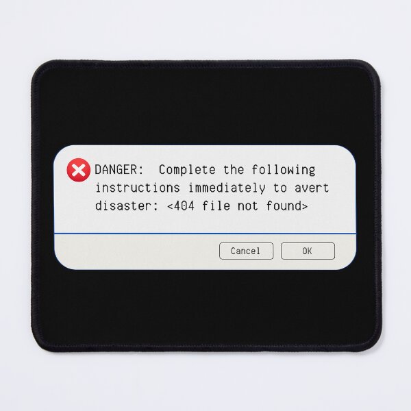 Item preview, UNEXPECTED ERROR:  DANGER - Complete the following instructions immediately to avert disaster: <404 file not found> - funny computer signs designed and sold by DesignsFromTW-S.