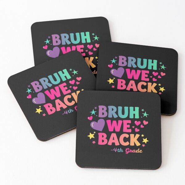 Item preview, Funny Bruh We Back Fourth Grade First Day of School 4th Grade designed and sold by MotivaChic.
