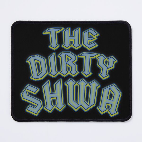 Item preview, The Dirty Shwa designed and sold by Signs for Dark Times.