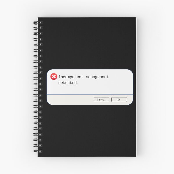 Item preview, UNEXPECTED ERROR:  Incompetent management detected. - funny computer signs designed and sold by DesignsFromTW-S.